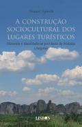 A construo sociocultural dos lugares tursticos