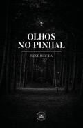 Olhos no pinhal