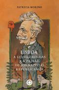 Lisboa, a lei das rolhas e a priso de jornalista republicanos