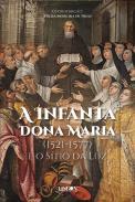 A Infanta Dona Maria (1521-1577)