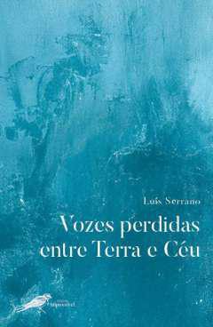 Vozes perdidas entre terra e cu