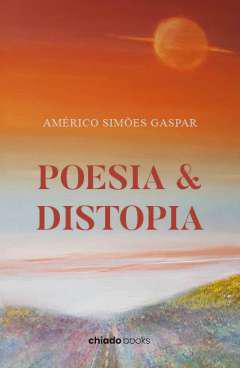Poesia & distopia