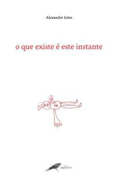 O que existe  este instante