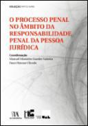 O processo penal no mbito da responsabilidade penal da pessoa jurdica