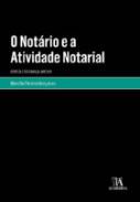 O notrio e a atividade notarial