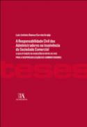 A responsabilidade civil dos administradores na insolvência da sociedade somercial
