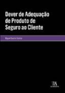 Dever de adequao de produto de seguro ao cliente
