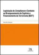 Legislao de compliance e combate ao branqueamento de capitais e financiamento do terrorismo (BCFT)