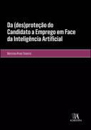 Da (des)proteo do candidato a emprego em face da inteligncia artificial