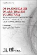 Os 10 anos da Lei da Arbitragem Voluntria