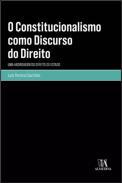 O constitucionalismo como discurso do direito