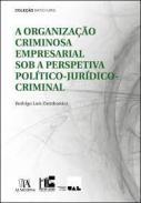 A organizao criminosa empresarial sob a perspetiva poltico-jurdico-criminal