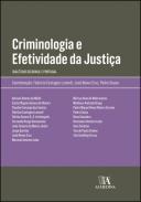 Criminologia e efetividade da justiça