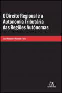 O direito regional e a autonomia tributria das regies autnomas