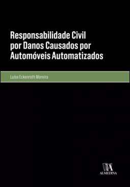 Responsabilidade civil por danos causados por automveis automatizados