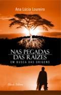 Nas Pegadas das Razes