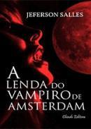 A Lenda do Vampiro de Amsterdam