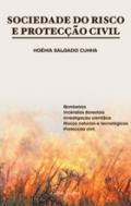 Sociedade do Risco e Proteco Civil