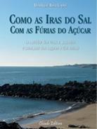 Como as Iras do Sal com as Frias do Acar