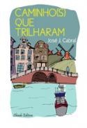 Caminho(s) que trilharam