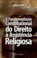 A fundamentao  constitucional do direito  assistencia religiosa