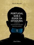 Portugal sob a gide da ditadura
