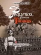 Pequenos, grandes tiranos