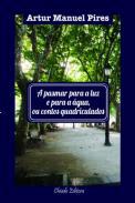 A pasmar para a luz e par a gua ou contos quadriculados