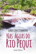 Nas guas do Rio Pequi