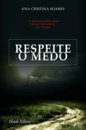 Respeite o medo