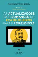 As actualizaes dos romances de Ea de Queirs para o pequeno ecr