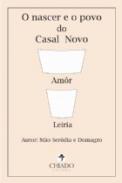 O nascer e o povo do Casal Novo