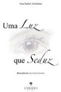 Uma luz que seduz
