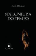 Na lonjura do tempo