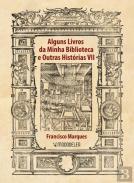 Alguns livros da minha biblioteca e outras histrias, 7