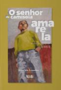 O senhor da camisola amarela
