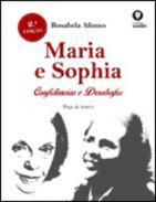 Maria e Sophia