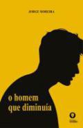O homem que diminua