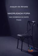 Madrugada fora