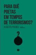 Para qu Poetas em Tempos de Terrorismos?