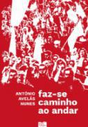 Faz-se caminho ao andar