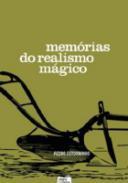 Memrias do realismo mgico