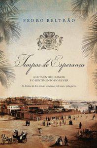 Tempos de esperana, 1807-1817