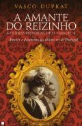 A amante do Reizinho & outras histrias de D. Manuel II