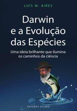 Darwin e a evoluo das espcies