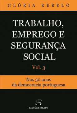 Trabalho, Emprego e Segurana Social, 3