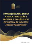 Convenes para evitar a dupla tributao e prevenir a evaso fiscal em matria de impostos sobre o rendimento em matria de impostos sobre o rendimento