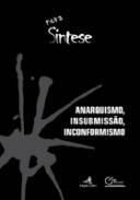 Anarquismo, insubmisso, inconformismo