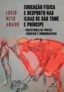 Educao fsica e desporto nas ilhas de So Tom e Prncipe