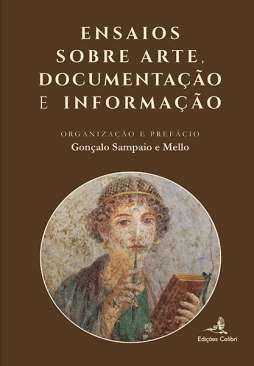 Ensaios sobre arte, documentao e informao